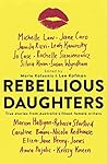 Rebellious Daughters