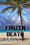 Frozen Death by G.L. Didaleusky