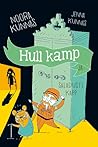 Hull kamp ja saladuste kapp by Noora Kunnas