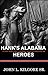 Hank's Alabama Heroes: A Civil War History Of Hank Williams Jr.