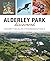 Alderley Park Discovered: H...