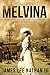 MELVINA by James Lee Nathan III