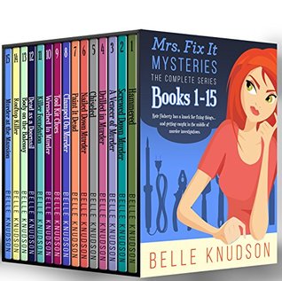 Mrs. Fix It Mysteries: The Complete 15-Books Cozy Mystery Series (Kindle Edition)