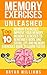 Memory Exercises Unleashed:...