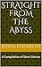 Straight From the Abyss: A Compilation of Short Stories