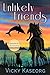 Unlikely Friends (Book 1 Unlikely Friends Series)