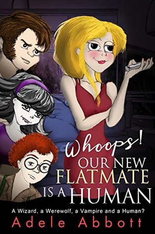 Whoops! Our New Flatmate Is A Human (Susan Hall Investigates #1)