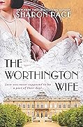 The Worthington Wife: A Gripping Historical Romance of Revenge and Passion in Post-War England