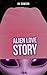 Alien Love Story