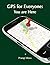 GPS for Everyone: You are Here