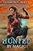 Hunted by Magic (The Baine Chronicles, #3)