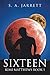 Sixteen: Kimi Matthews Book 1