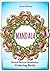 Mandala: Hand-Drawn Mandalas