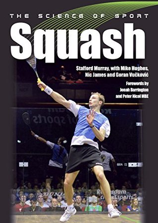 Science of Sport: Squash (The Science of Sport)