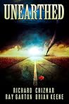 Unearthed by Richard Chizmar Unearthed by Richard Chizmar