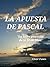 La Apuesta de Pascal by César Funes