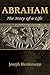 Abraham: The Story of a Life