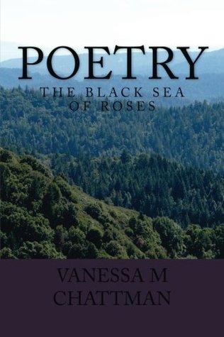 The Black Sea of Roses (Poetry, #12).