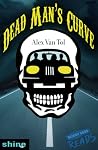 Dead Man's Curve by Alex Van Tol Dead Man's Curve by Alex Van Tol