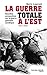 Guerre totale à l'Est: Nouvelles perspectives sur la guerre germano-soviétique (1941-1945) (NME.HISTOIRE) (French Edition)