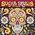 Sugar Skulls 2017 Wall Calendar