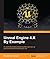 Unreal Engine 4.X By Example