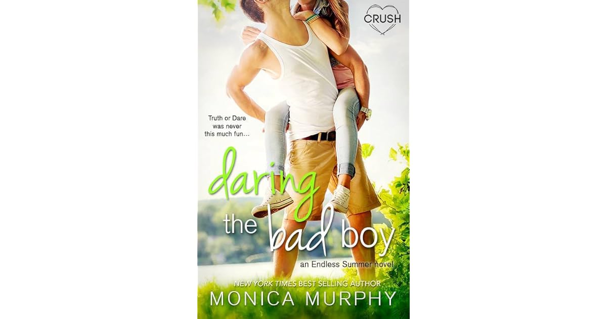 Daring The Bad Boy By Monica Murphy