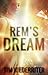 Rem's Dream