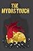 The Mydas Touch by Robert Lay