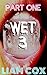 WET 3: PART ONE Foreign Flo...