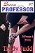 Ménage à Trois (Alpha Male BDSM Romance) (Deena and the Professor Book 7)