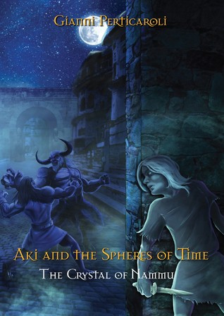 The Crystal of Nammu (Aki and the Spheres of Time, #2)