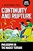 Continuity and Rupture: Phi...