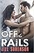 Off the Rails (Border Patro...