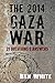 The 2014 Gaza War by Ben   White