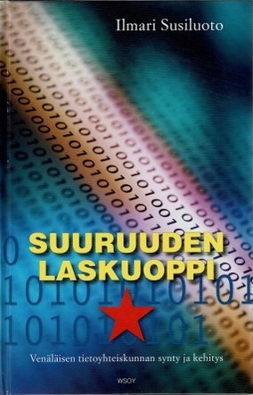 Suuruuden laskuoppi. Venäläisen tietoyhteiskunnan synty ja kehitys