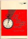 The First Five Minutes After Death The First Five Minutes After Death