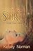 Unbroken Spirit by Kelsey Norman