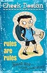 Chook Doolan: Rules are Rules (Chook Doolan, #1) Chook Doolan: Rules are Rules (Chook Doolan, #1)