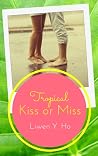 Tropical Kiss Or ...