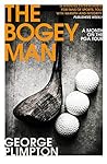 The Bogey Man: A ...