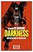 Darkness for the Bastards o...