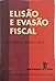 Elisão e evasão fiscal