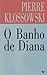 O Banho de Diana by Pierre Klossowski