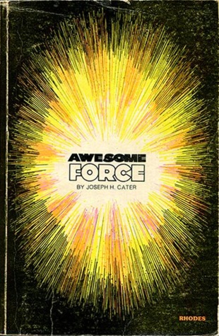 The Awesome Force: The Unifying Principle for All Physical and Occult Phenomena in the Universe (Unknown Binding)
