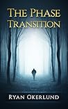The Phase Transition (Rise of the Gray Order Book 1) The Phase Transition (Rise of the Gray Order Book 1)