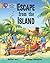 Escape from the Island: Band 09/Gold (Collins Big Cat)