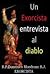 Un exorcista entrevista al diablo
