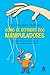 Como se defender dos manipuladores by Yves-Alexandre Thalmann