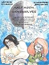 Half Moon Werewolves: A Graphic Novel Half Moon Werewolves: A Graphic Novel